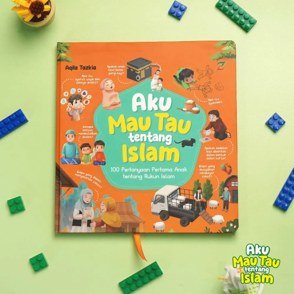 Aku Mau Tau Tentang Islam 100 Pertanyaan Pertama Anak Tentang Rukun Islam | Ziyadbooks