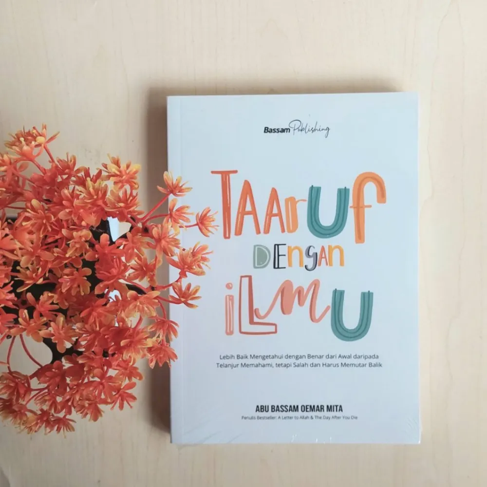 Taaruf Dengan Ilmu | Bassam Publishing
